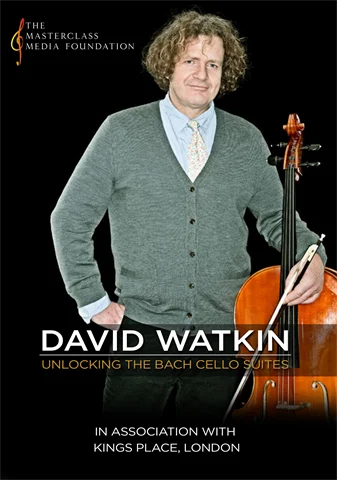 Watkin　The　Cello　(Download　David　Bach　the　with　Suites'　Foundation　Masterclass　Media　–　Unlocking　Shop)