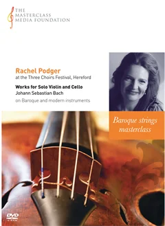 Rachel Podger: Bach - Works for Solo Violin and Cello (MMF 3-043)