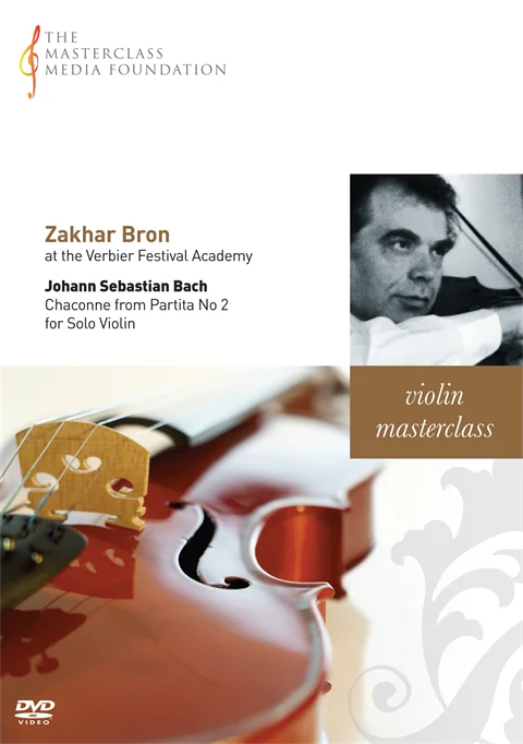 Zakhar Bron: Bach - Chaconne from Partita No 2 for Solo Violin (MMF 018)